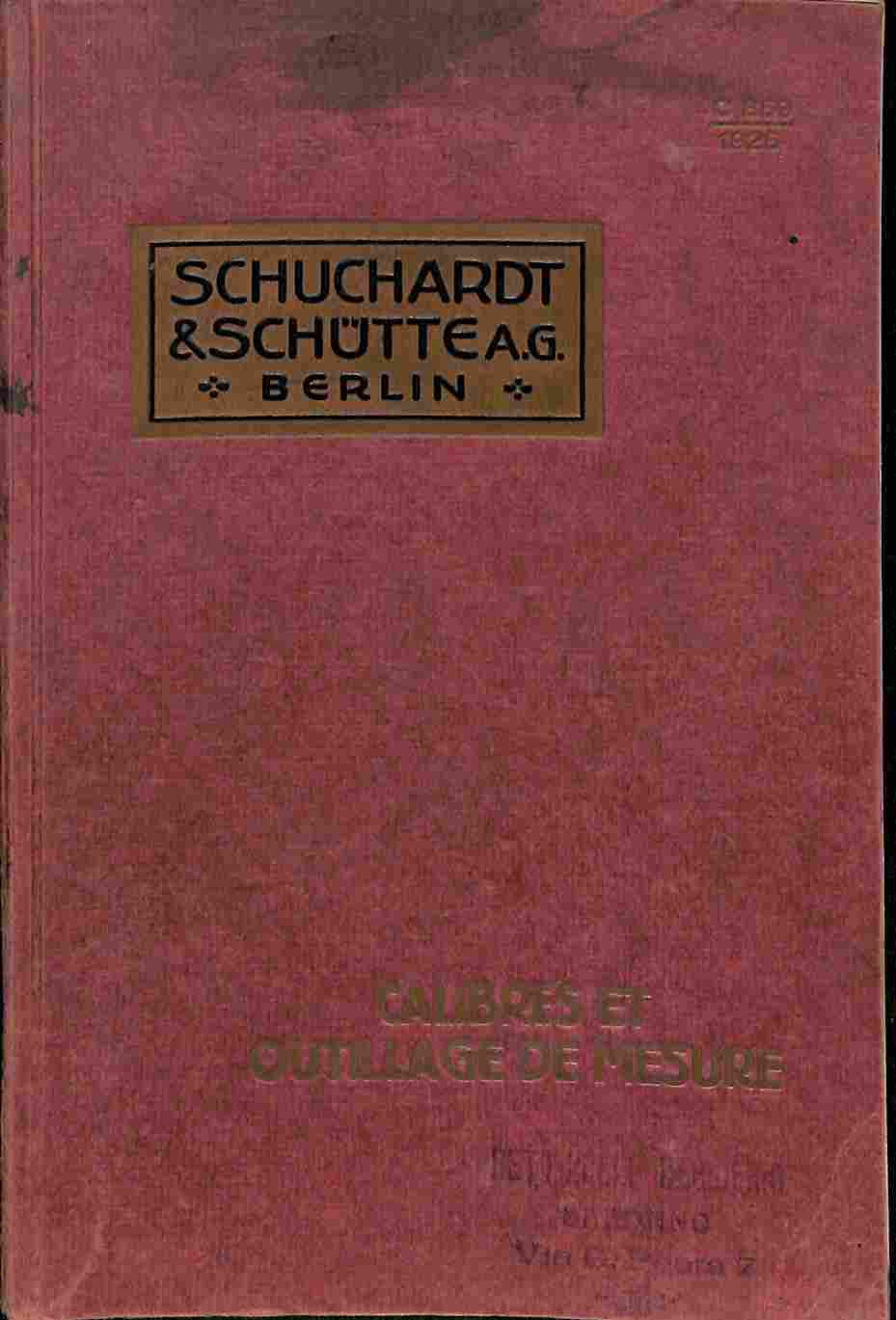 Schuchardt & Schutte. Calibres et outillage de mesure
